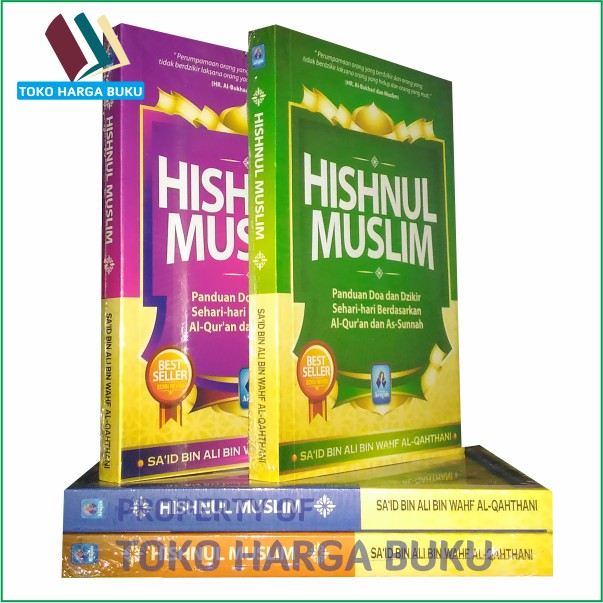 Buku Hisnul Muslim: Doa & Dzikir Shahih Al-Qur'an dan Sunnah