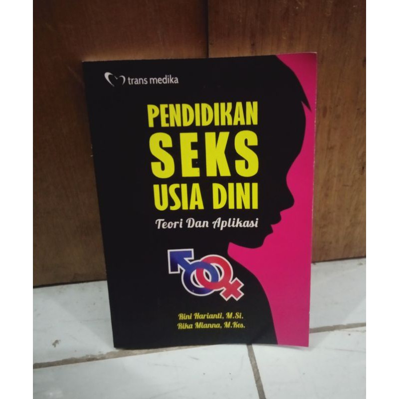 Jual Buku Pendidikan Seks Usia Dini Teori Dan Aplikasi Shopee Indonesia 