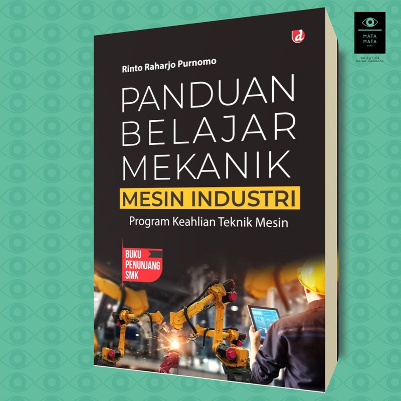 Jual Panduan Belajar Mekanik Mesin Industri; Program Keahlian Teknik ...