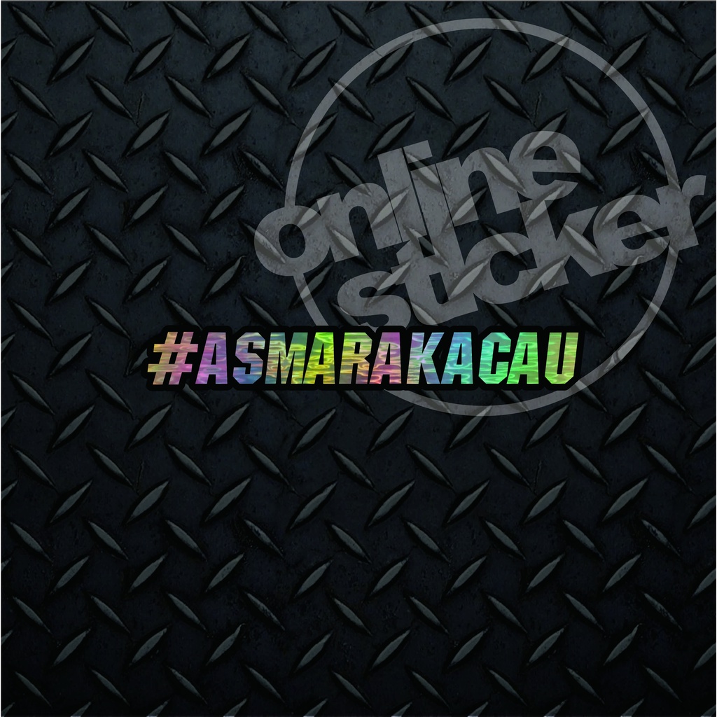 Jual Sticker Asmara Kacau Hologram Cutting Sticker Shopee Indonesia