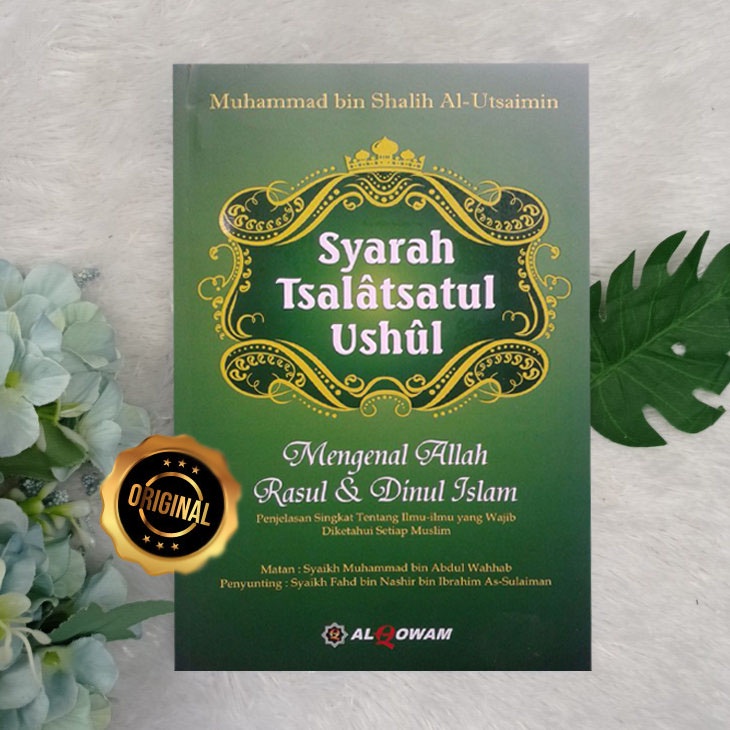 Jual Buku Syarah Tsalatsatul Ushul Mengenal Allah Rasul & Dinul Islam ...