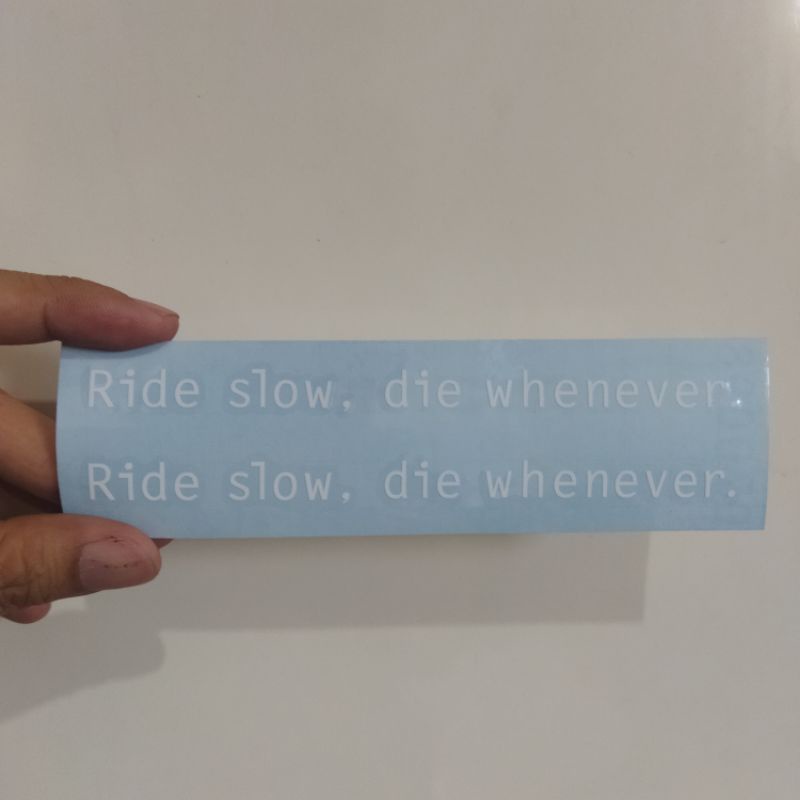 Jual Cutting sticker stiker sepeda road bike fixed bike ride slow die ...