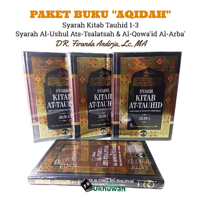 Jual Paket AQIDAH | Syarah Kitab Tauhid Jilid 1-3 + Syarah Al-Ushul Ats ...