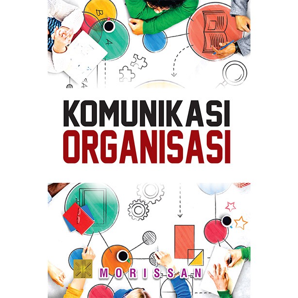 Jual BUKU KOMUNIKASI ORGANISASI - Morissan (BUKU ORIGINAL) | Shopee ...