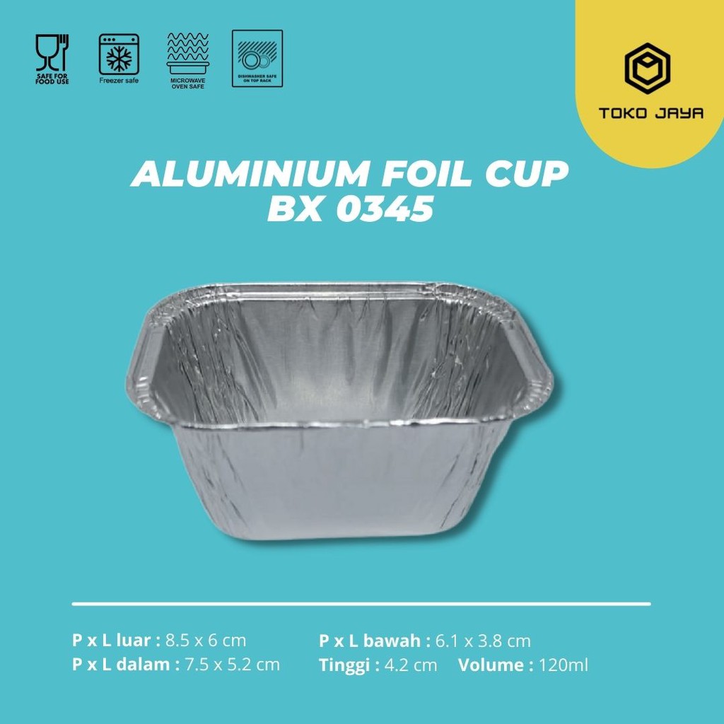 Jual ALUMINIUM FOIL CUP BX 0345 / ALUMINIUM FOIL TRAY / READY STOCK