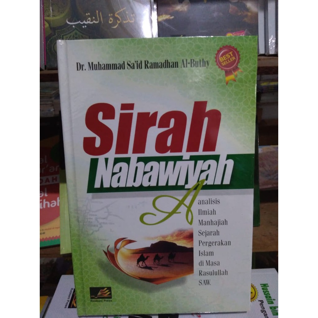 Jual Buku Sirah Nabawiyah By Dr Muhammad Said Ramadhan Al Buthy