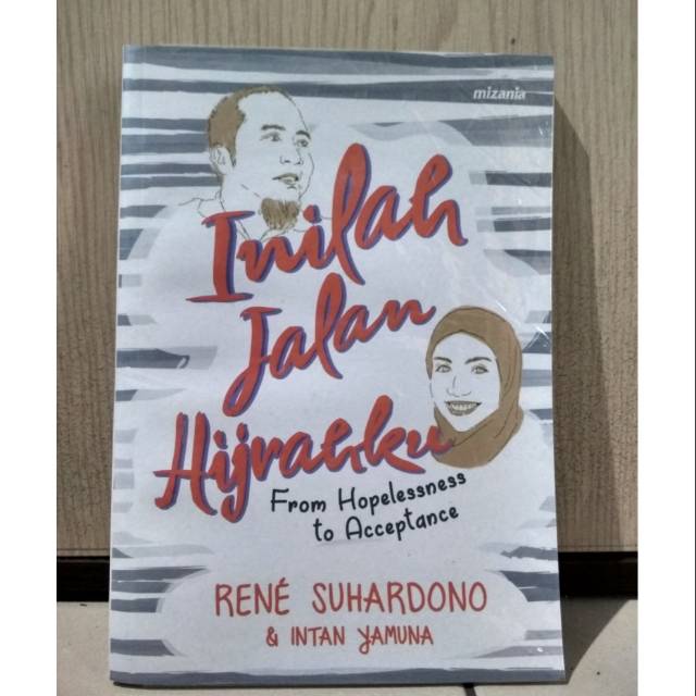 Jual Buku Inilah Jalan Hijrahku Oleh Rene Suhardono | Shopee Indonesia