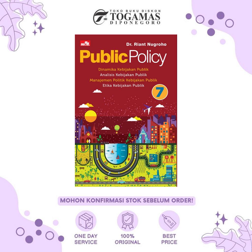 Jual PUBLIC POLICY 7: DINAMIKA KEBIJAKAN PUBLIK, ANALISIS KEBIJAKAN ...