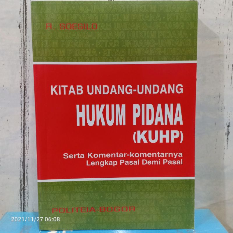 Jual BUKU KITAB UNDANG-UNDANG HUKUM PIDANA KUHP Serta Komentar ...