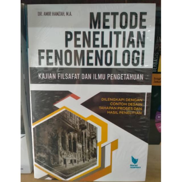 Jual Metode Penelitian Fenomenologi; Kajian Filsafat Dan Ilmu ...