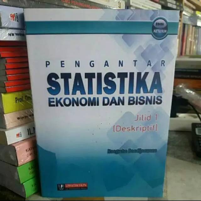 Jual PENGANTAR STATISTIK EKONOMI DAN BISNIS. EDISI 7 JILID 1. By ...