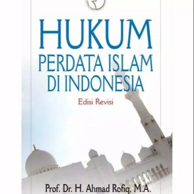Jual BUKU HUKUM PERDATA ISLAM DI INDONESIA Edisi Revisi, Prof. Dr. H ...