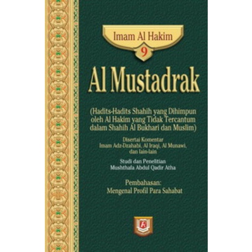 Jual Al Mustadrak Jilid 9 Hadits Hadits Shahih Yang Dihimpun Oleh Al ...