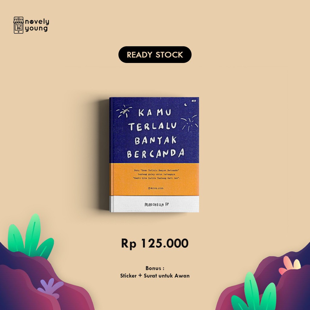 Jual Buku Kamu Terlalu Banyak Bercanda (KTBB) - Marchella FP | Shopee ...