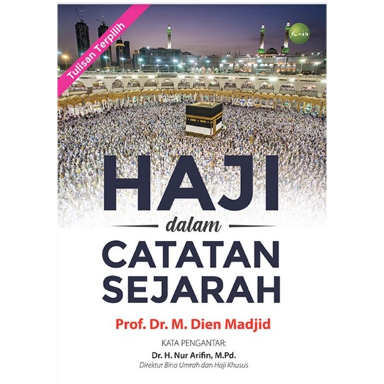 Jual HAJI DALAM CATATAN SEJARAH: TULISAN TERPILIH BY PRENADA MEDIA ...