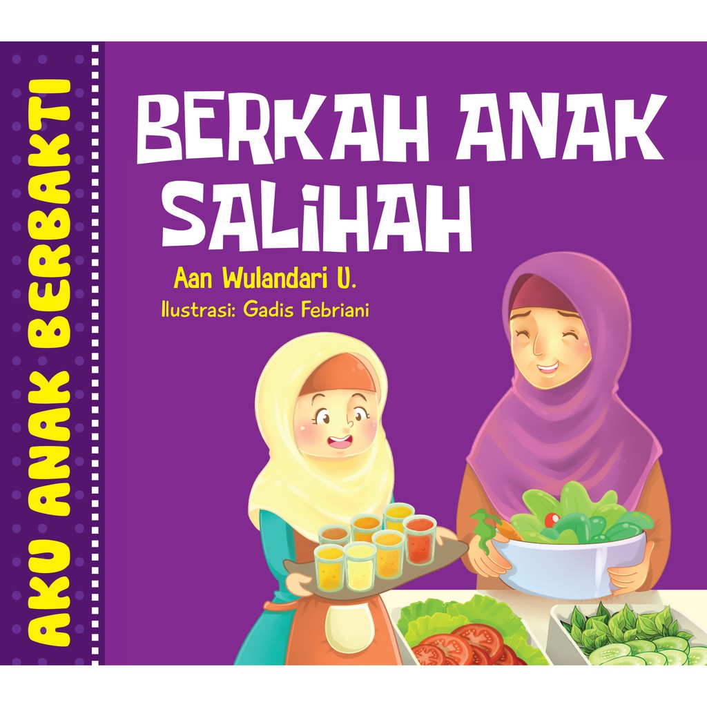 Jual Aku Anak Berbakti: Berkah Anak Salihah | Shopee Indonesia