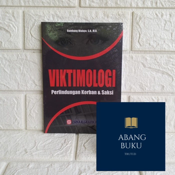 Jual BUKU ORI Buku Viktimologi: Perlindungan Korban Dan Saksi Bambang ...