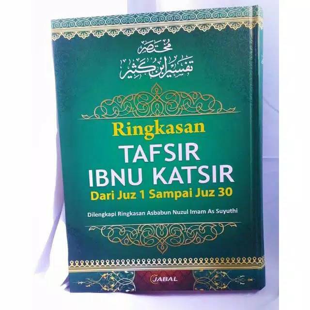 Jual Ringkasan Tafsir Ibnu Katsir Jabal Tafsir Al Quran Dari Juz 1