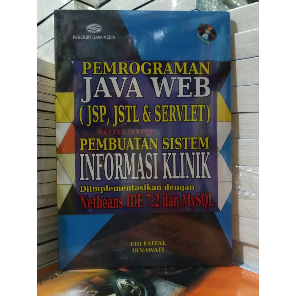 Jual Buku Pemrograman Java Web Jsp Jstl And Servlet Tentang Pembuatan Sistem Informasi Klinik 3747