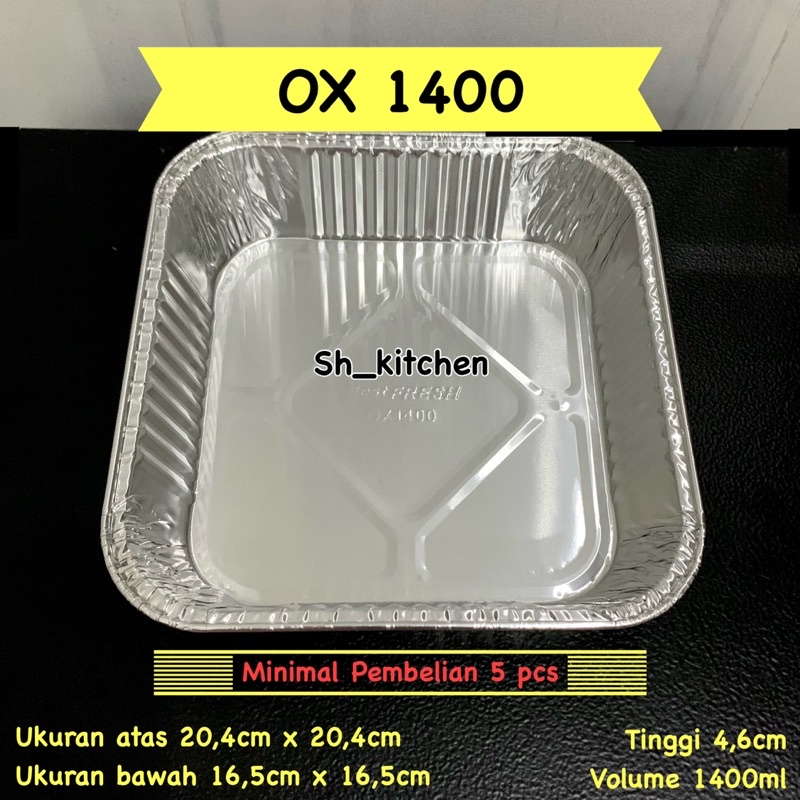 Jual Alumunium Foil Tray OX-1400 TANPA TUTUP Aluminum Bentuk Kotak ...