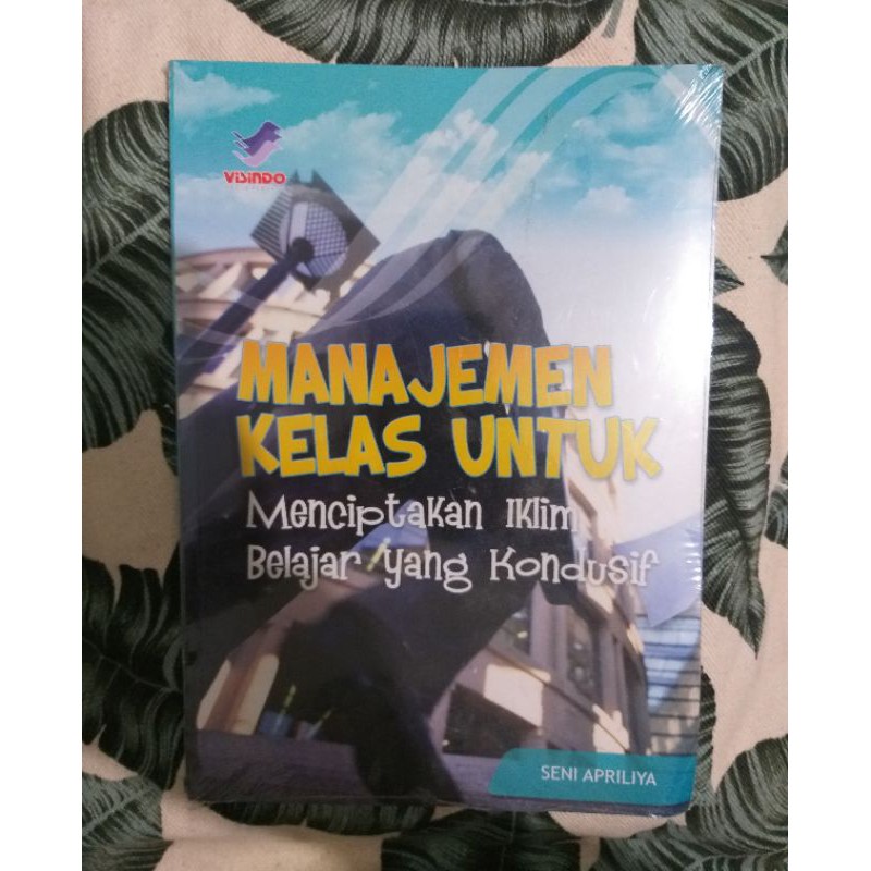 Jual Buku Original Manajemen Kelas Untuk Menciptakan Iklim Belajar Yang