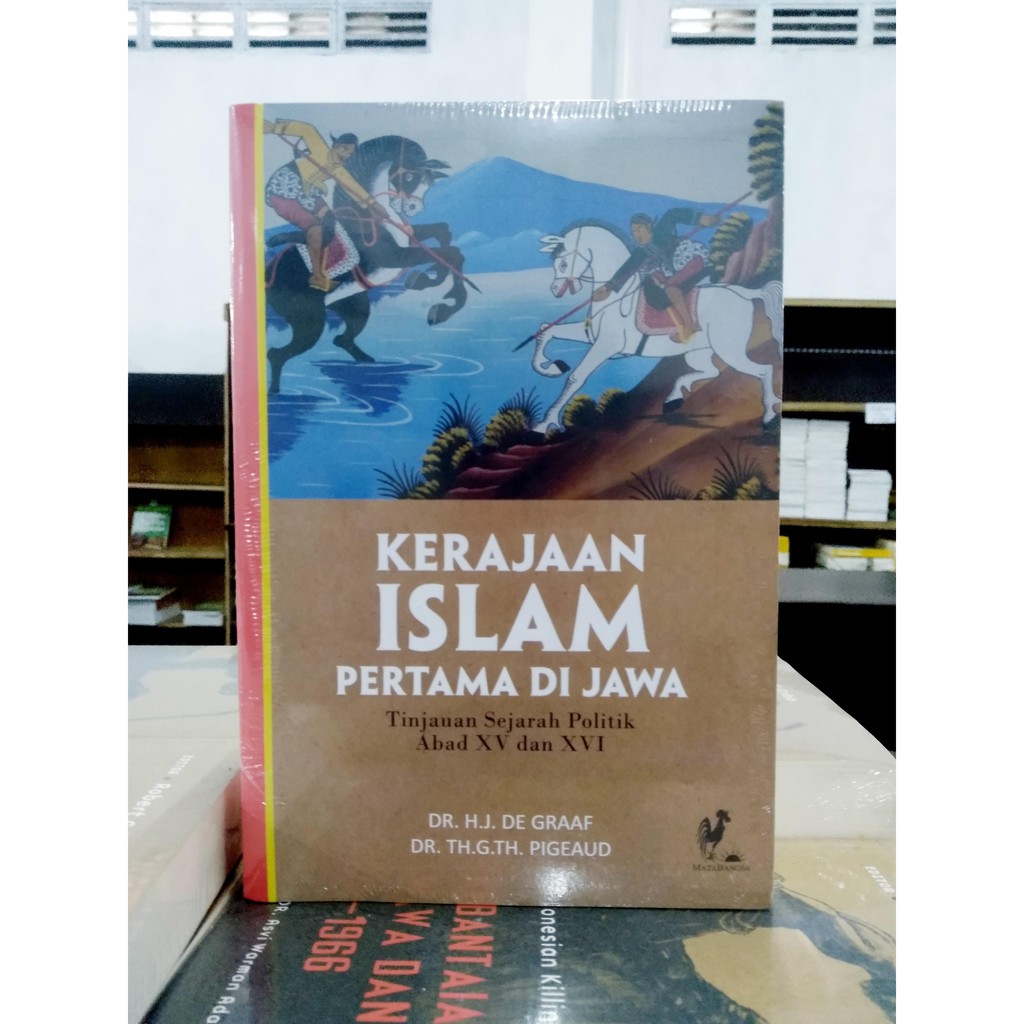 Jual KERAJAAN ISLAM PERTAMA DI JAWA — DE GRAAF & PIGEAUD (ORI) | Shopee ...