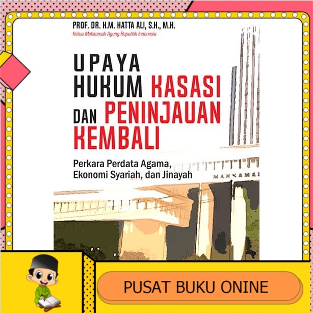 Jual BUKU UPAYA HUKUM KASASI DAN PENINJAUAN KEMBALI PERKARA PERDATA ...