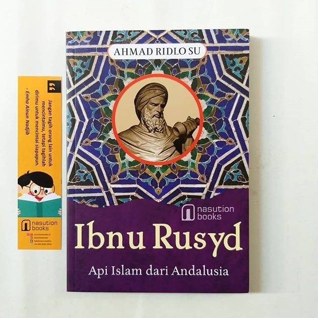 Jual Ibnu Rusyd Api Islam Dari Andalusia Ahmad Ridlo Su Shopee Indonesia