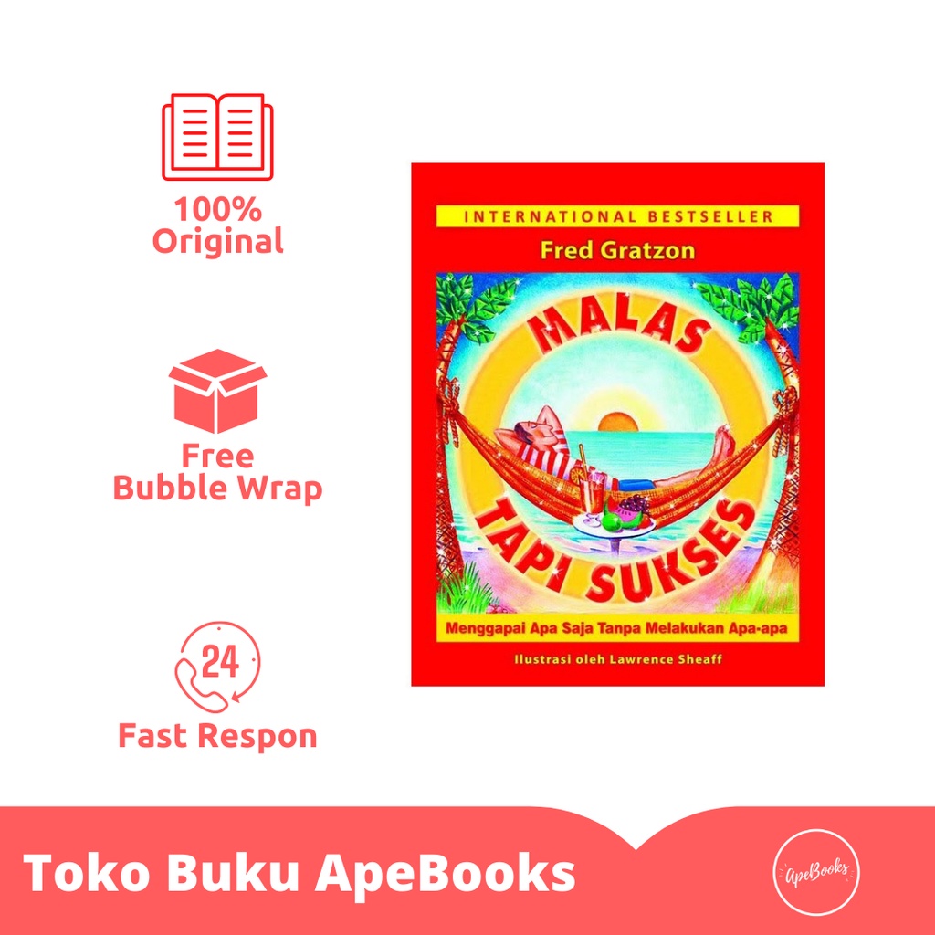 Jual Fred Gratzon - Buku Malas Tapi Sukses: Menggapai Apa Saja Tanpa ...