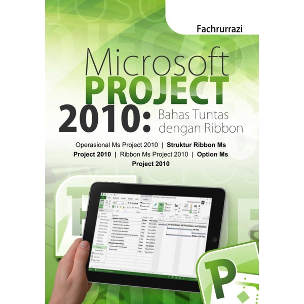 Jual Buku Microsoft Project 2010: Bahas Tuntas Dengan Ribbon ...