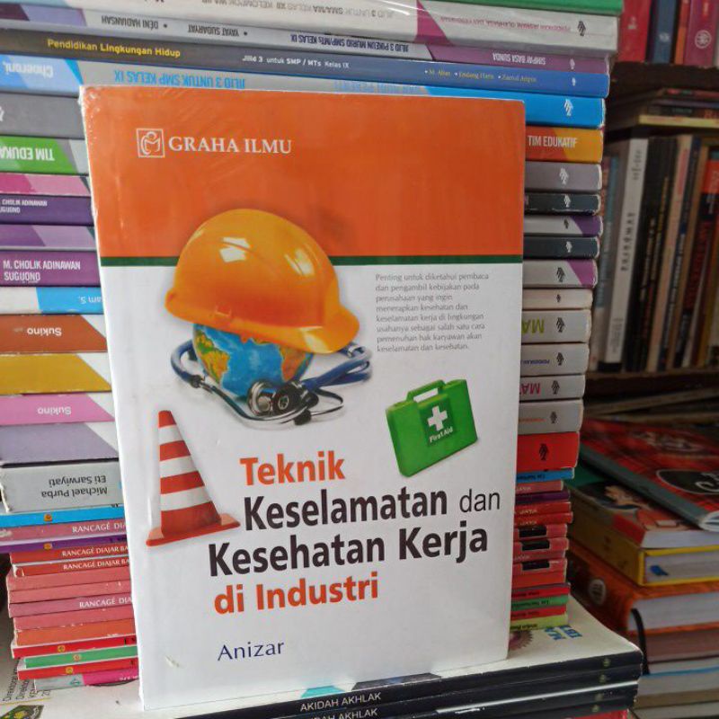 Jual Buku Teknik Keselamatan Dan Kesehatan Kerja Di Industri | Shopee ...