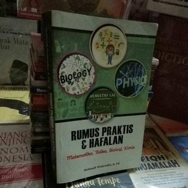 Jual RUMUS PRAKTIS DAN HAFALAN.Matematika.Fisika.Biologi.dan Kimia ...