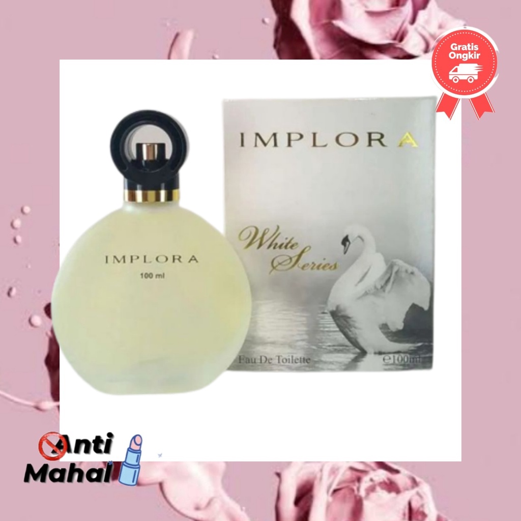 Jual BARU!!! PARFUM IMPLORA WHITE SERIES 100ml (BPOM) | Shopee Indonesia