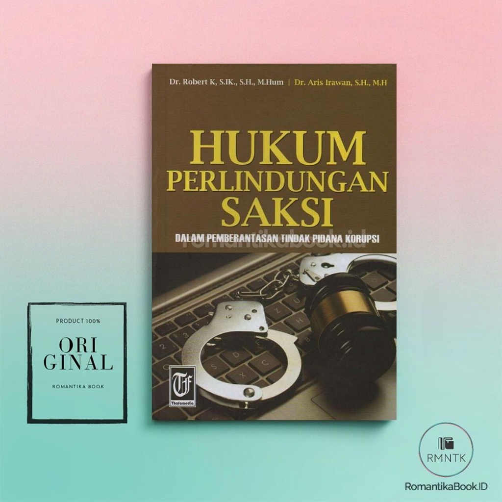 Jual Hukum Perlindungan Saksi Dalam Pemberantasan Tindak Pidana Korupsi ...