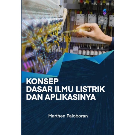 Jual BUKU KONSEP DASAR ILMU LISTRIK DAN APLIKASINYA | Shopee Indonesia