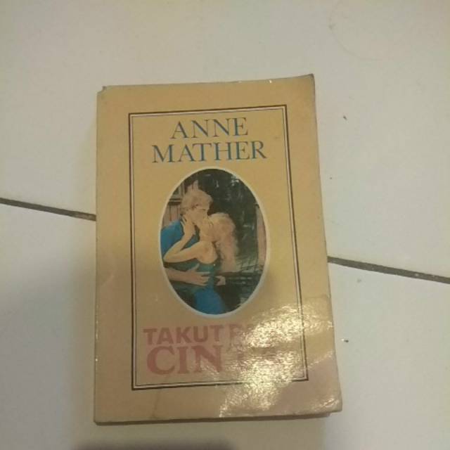 Jual Anne Mather Takut pada cinta | Shopee Indonesia