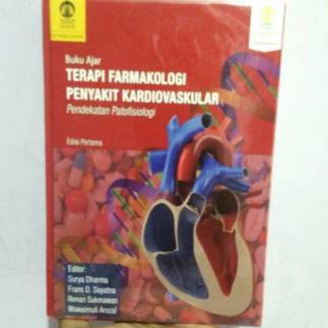 Jual Buku Ajar Terapi Farmakologi Penyakit Kardiovaskular Pendekatan Patofisiologi Original