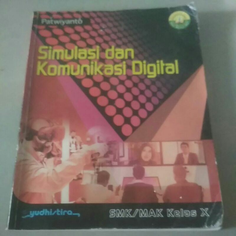 Jual Buku Simulasi Dan Komunikasi Digital SMK Kelas 1-X Penerbit ...