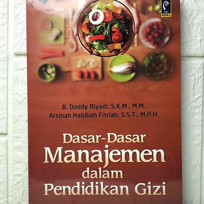 Jual Buku Dasar Dasar Manajemen Dalam Pendidikan Gizi B. Doddy Riyadi ...