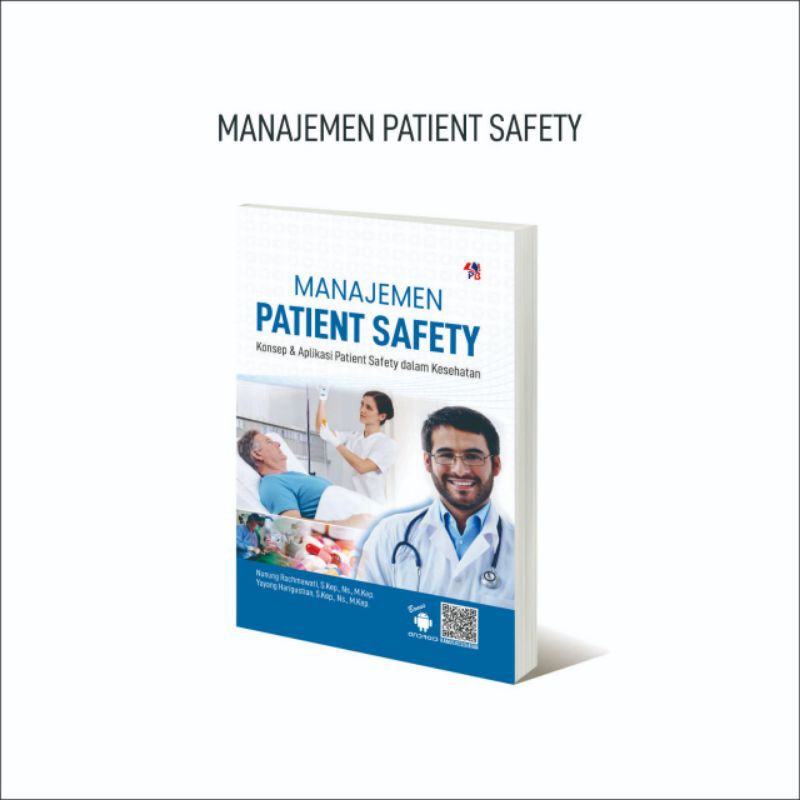 Jual MANAJEMEN PATIENT SAFETY Konsep & Aplikasi Patient Safety Dalam ...