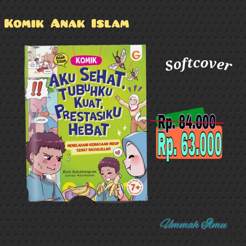 Jual Komik Aku Sehat, Tubuhku Kuat, Prestasiku Hebat / Soft Cover / GIP ...