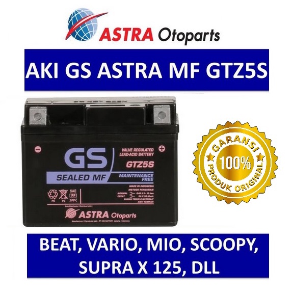 AKI GS GTZ5S Honda : Beat, Beat Pop, Beat Street, Blade 110, Blade 125, CRF 150L, New Mega Pro 150, Revo 110, Revo Absolute, Revo Fi, Scoopy, Spacy Fi Helm-in, Super Cub C125, Supra X 125, Supra X 125 Fi Helm-in, Vario 110, Verza 150/ New Verza 150.