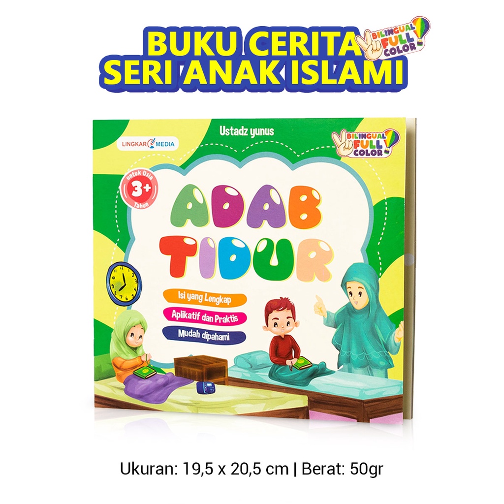 Jual Buku Cerita Anak Bergambar Islami Seri Adab Usia 3 Tahun Bilingual Full Color : Adab ...