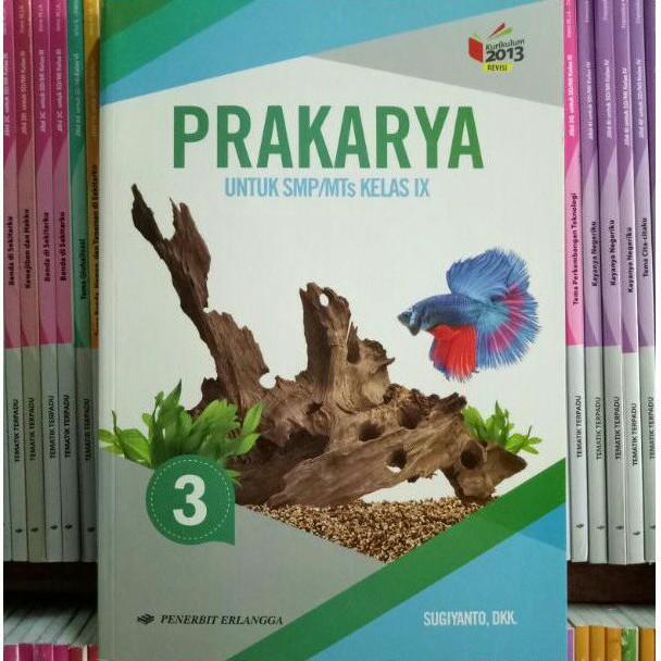 Jual BUKU PRAKARYA SMP/MTS KELAS 9 REVISI K13N ERLANGGA | Shopee Indonesia