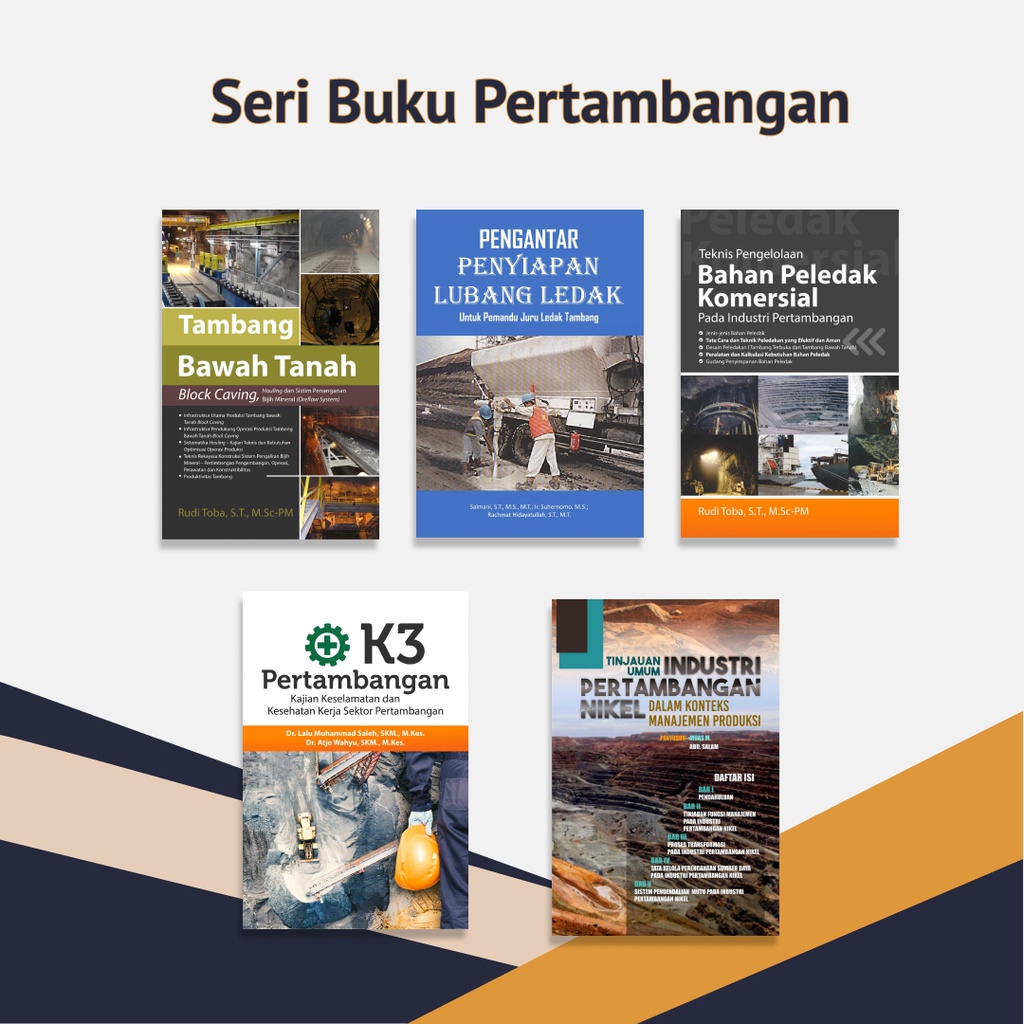 Jual Buku Tambang Bawah Tanah K3 Pertambangan Bahan Peledak Industri ...