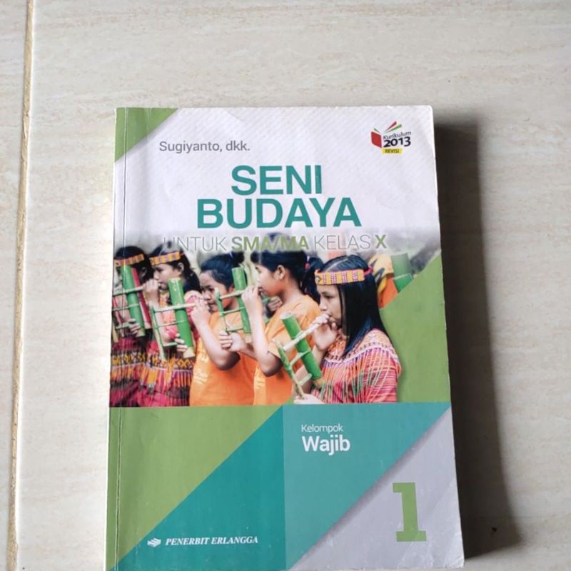 Jual Buku Bekas Erlangga Seni Budaya Kelas 1 SMA | Shopee Indonesia
