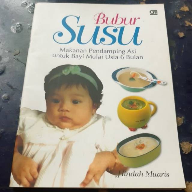 Jual Buku Resep Bayi -- Bubur Susu Makanan Pendamping ASI Usia 6 Bulan ...