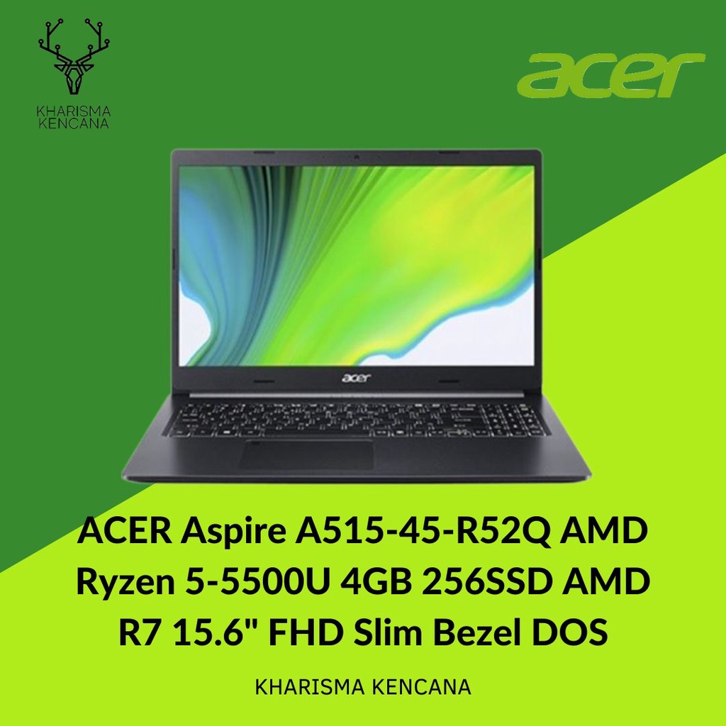 Jual ACER A515-45-R52Q AMD Ryzen 5-5500U 4GB 256SSD AMD R7 15.6