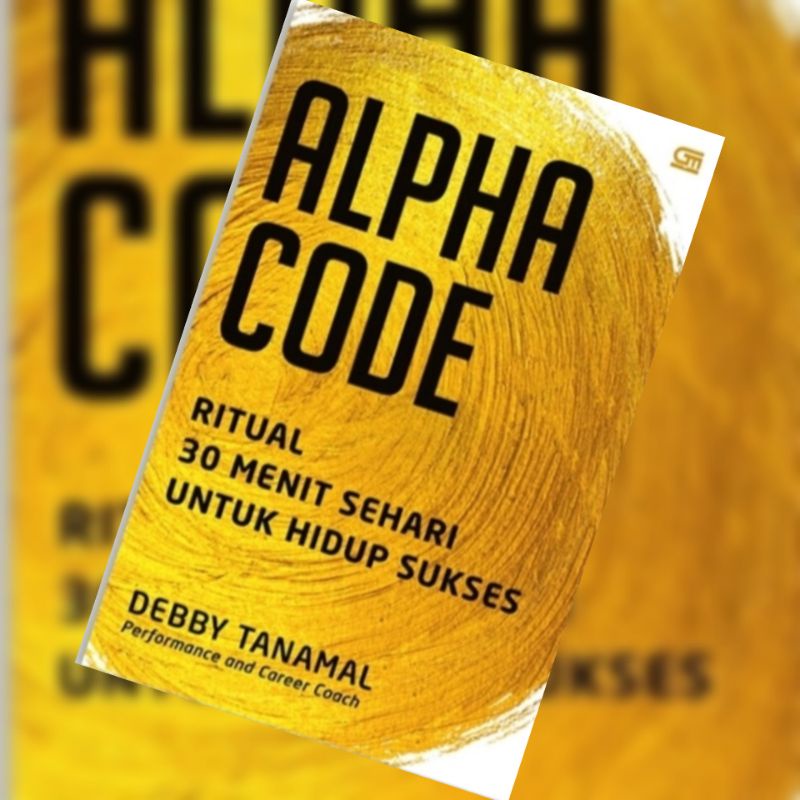 Jual Buku PDF Alpha Code Ritual 30 menit Sehari Untuk Hidup Sukses ...