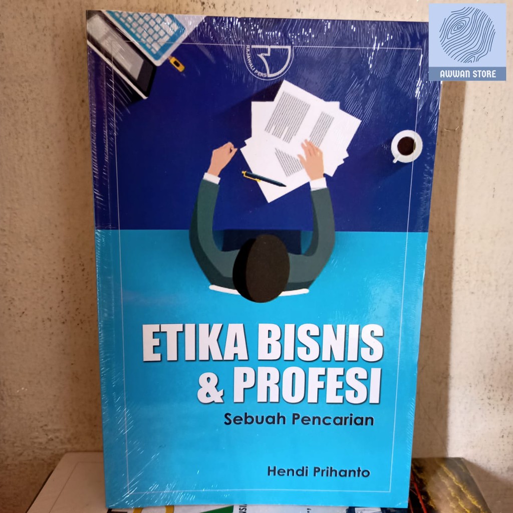 Jual Buku Etika Bisnis And Profesi Sebuah Pencarian Hendi Prihanto